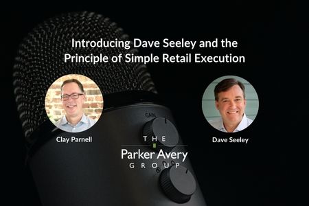 Introducing Dave Seeley and the Principle of Simple Retail Execution
