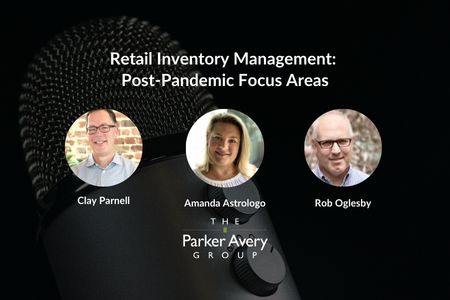 Retail Inventory Management: Post-Pandemic Focus Areas