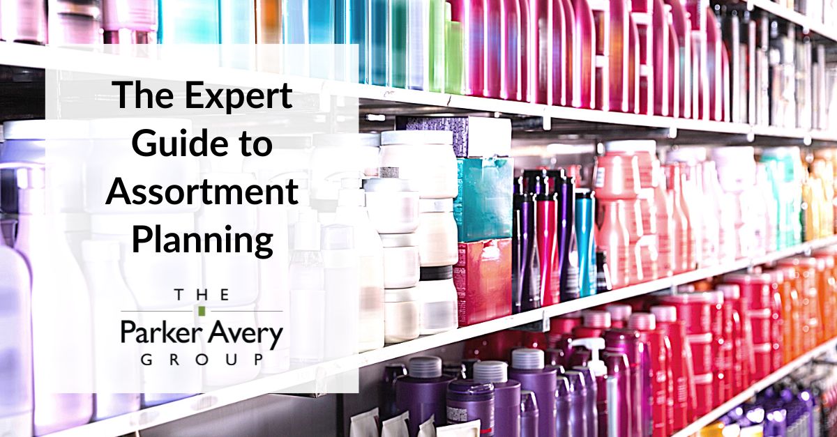 Parker Avery's Expert Guide to Assortment Planning