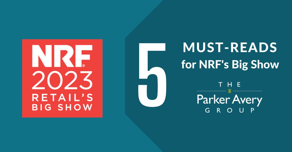 5 Must-Reads for NRF's Big Show