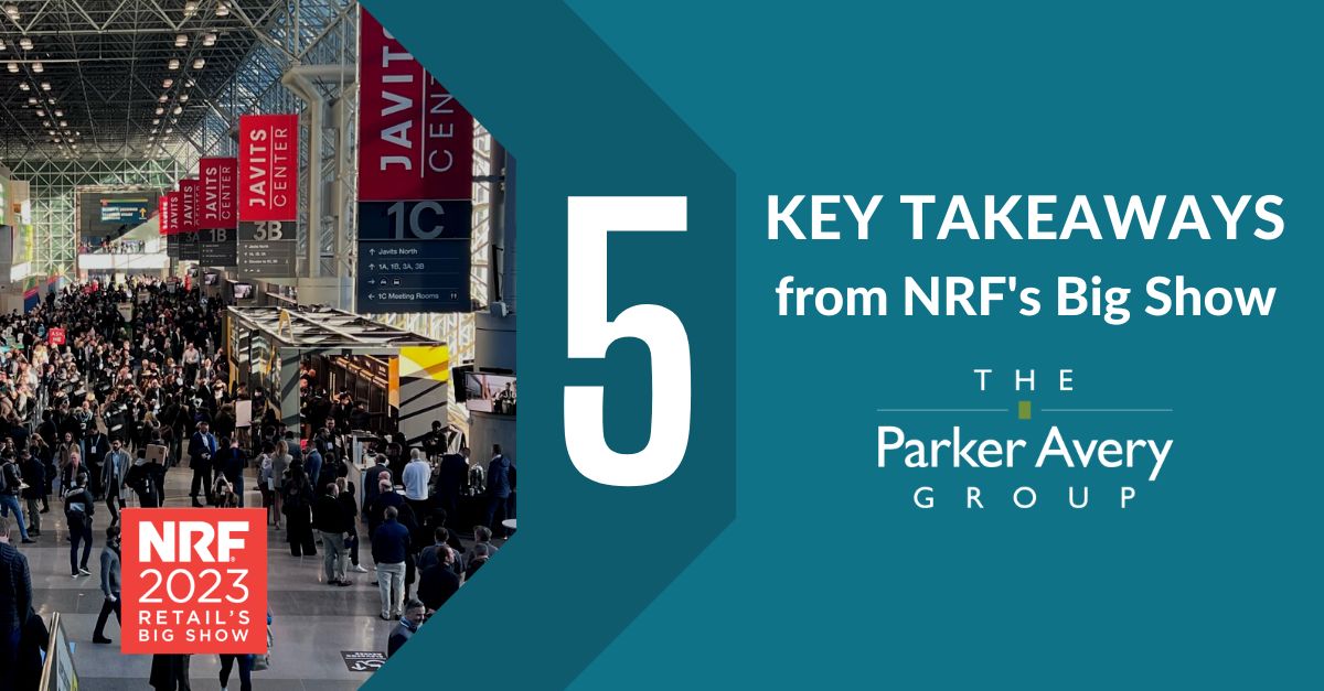 Five Key Takeaways from NRF's Big Show