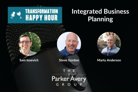Transformation Happy Hour: Unleashing the Power of Integrated Business Planning