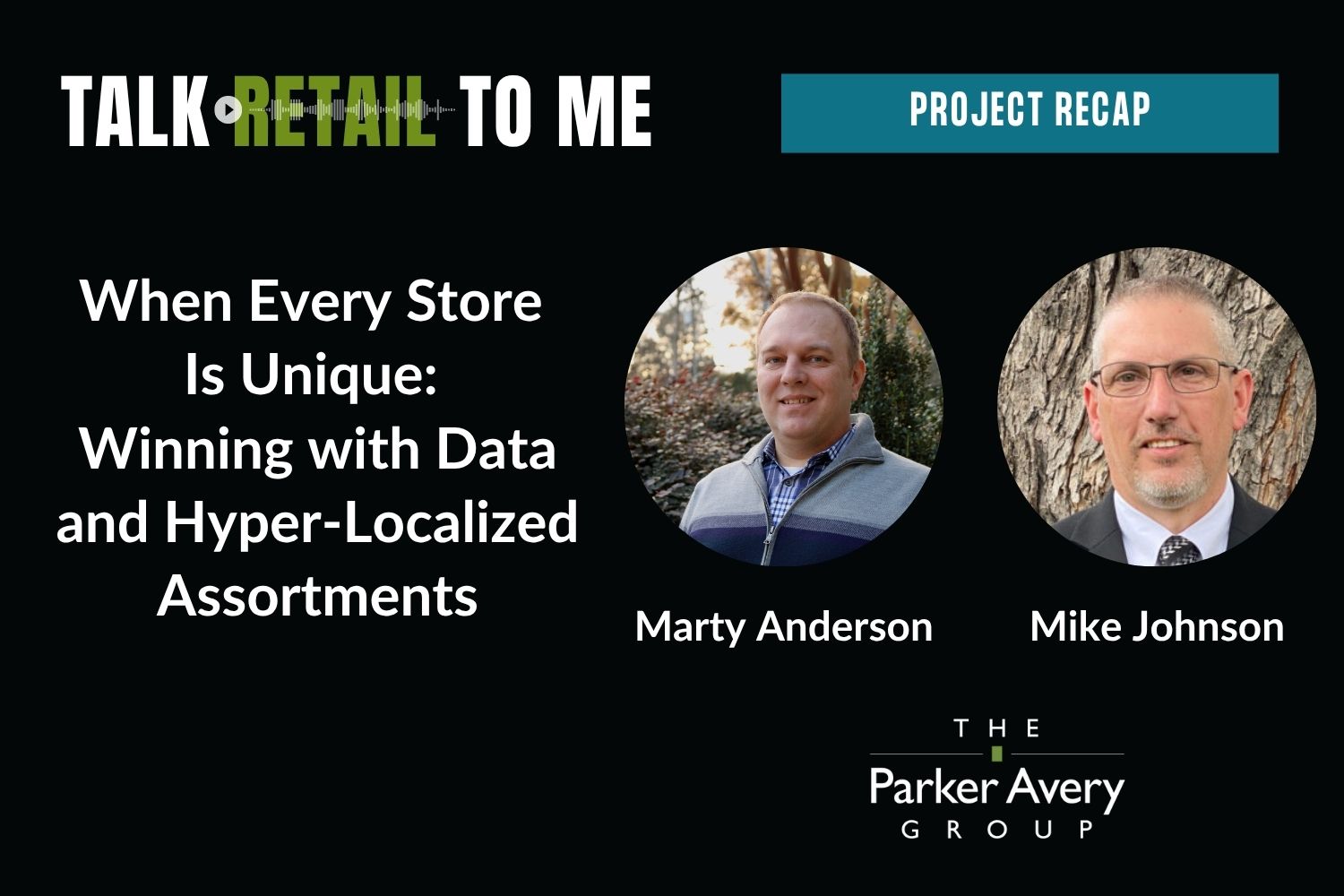 Podcast | Winning with Data and Hyper-Localized Assortments